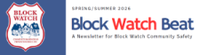 Block Watch Beat Newsletter – Spring/Summer 2026